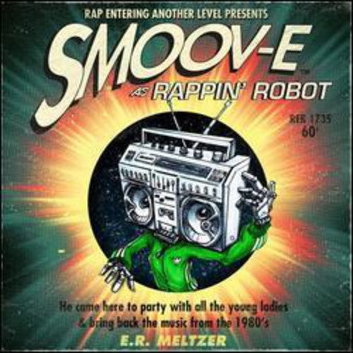 Smoov-E: Rappin' Robot (Vinyl LP)