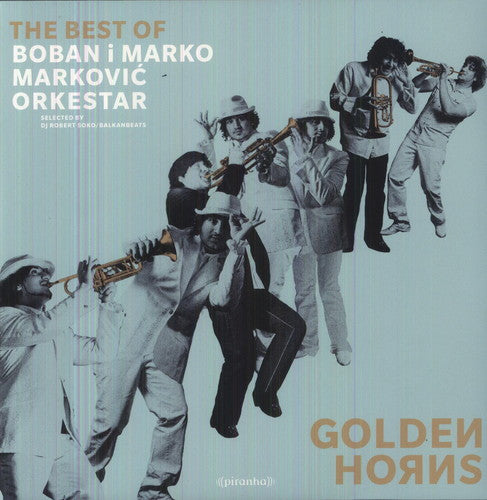 Markovic, Boban & Marko: Golden Horns - the Best of (Vinyl LP)
