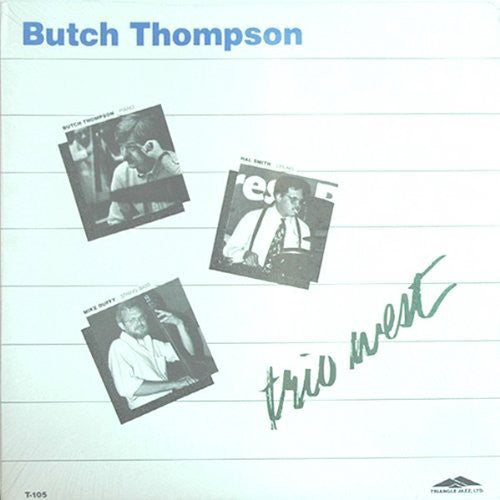 Thompson, Butch: Trio West (Vinyl LP)