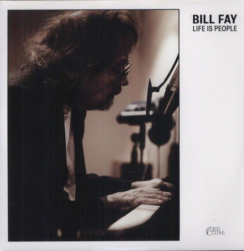 Fay, Bill: Life Is People (Vinyl LP)