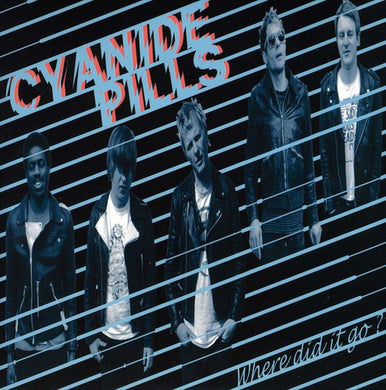 Cyanide Pills: Where Did It Go?/Lock Me Up (7-Inch Single)