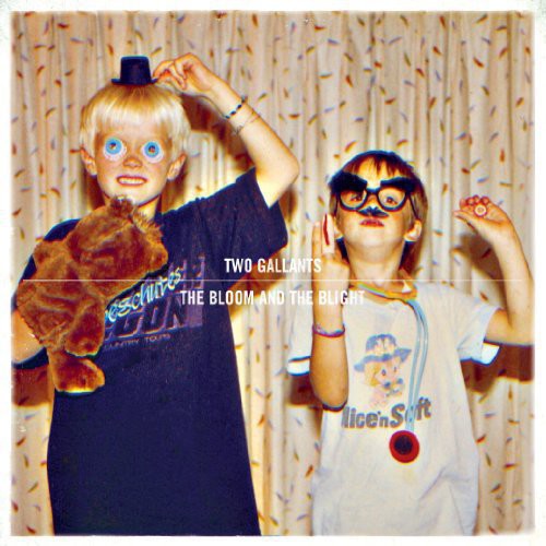 Two Gallants: The Bloom and The Blight (Vinyl LP)