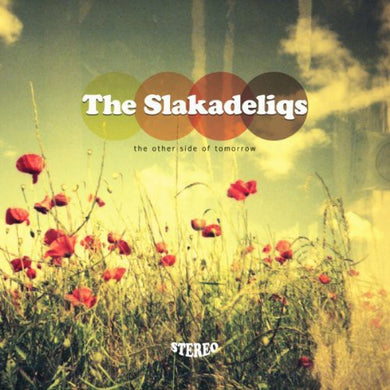 Slakadeliqs: Other Side of Tomorrow (Vinyl LP)