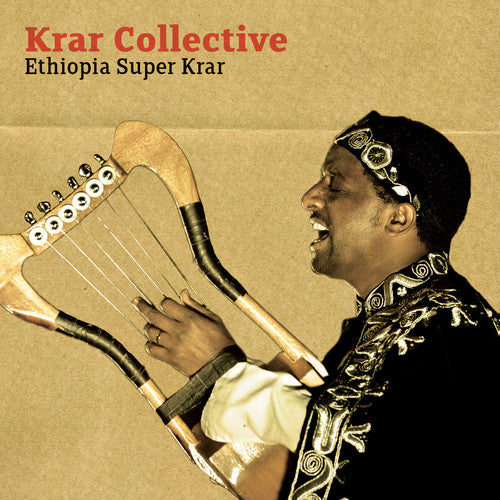 Krar Collective: Ethiopia Super Krar (Vinyl LP)