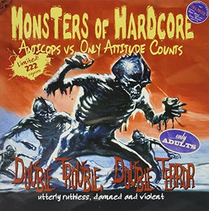 Anticops/Only Attitude Counts: Monsters of Hardcore (Vinyl LP)