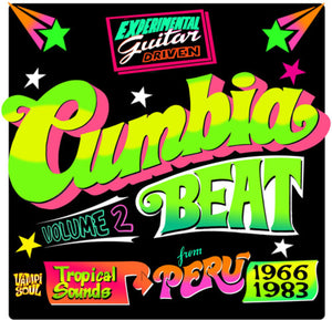Cumbia Beat 2: Tropical Sounds Peru 1966-83 / Var: Cumbia Beat, Vol. 2: Tropical Sounds From Peru 1966-1983 (Vinyl LP)