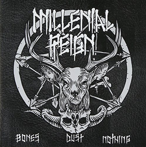 Millenial Reign: Bones, Dust, Nothing (7-Inch Single)