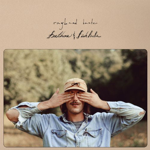Rayland Baxter: Feathers & Fishooks (Vinyl LP)