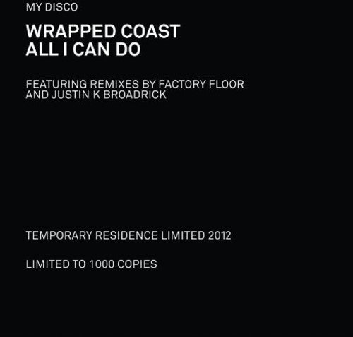 My Disco: Wrapped Coast / All I Can Do (Vinyl LP)
