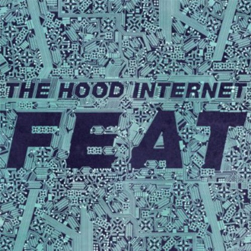 The Hood Internet: Feat (Vinyl LP)
