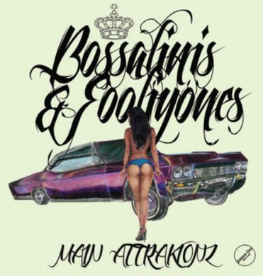 Main Attrakionz: Bossalinis and Fooliyones (Vinyl LP)
