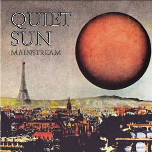 Quiet Sun: Mainstream (Vinyl LP)