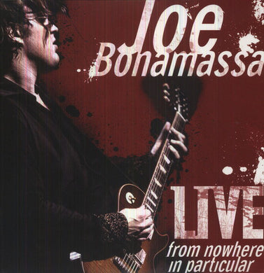 Bonamassa, Joe: Live from Nowhere in Particular (Vinyl LP)