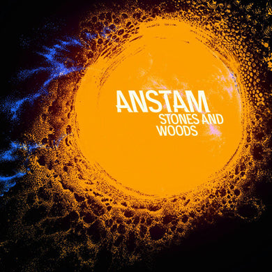 Anstam: Stones and Woods (Vinyl LP)