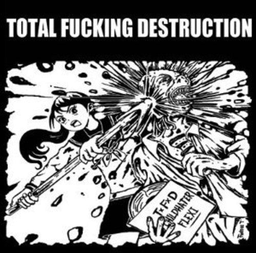Total Fucking Destruction: Childhater (7-Inch Single)