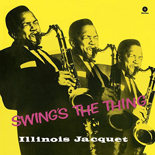 Jacquet, Illinois: Swing's the Thing (Vinyl LP)