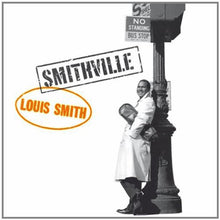 Smith, Louis: Smithville (Vinyl LP)