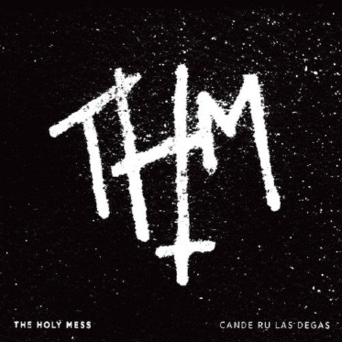 Holy Mess: Cande Ru Las Degas (Vinyl LP)