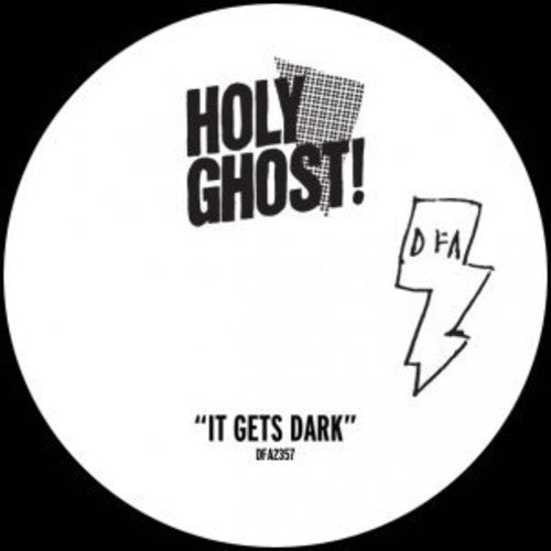 Holy Ghost: It Gets Dark (12-Inch Single)