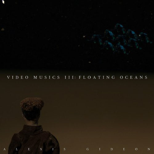 Gideon, Alexis: Video Musics 3: Floating Oceans (Vinyl LP)
