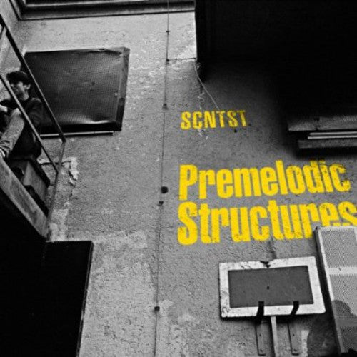 Scntst: Premelodic Structures (12-Inch Single)