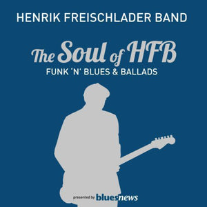 Henrik Freischlader: Soul of HFB (Vinyl LP)