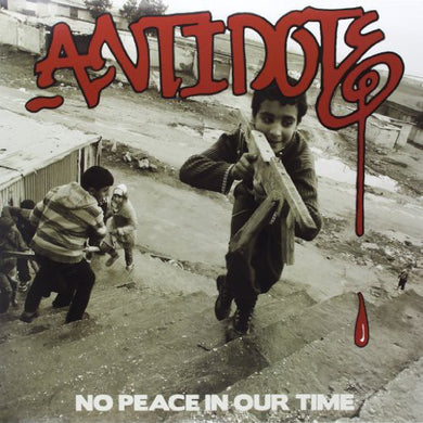 Antidote: No Peace in Our Time (Vinyl LP)