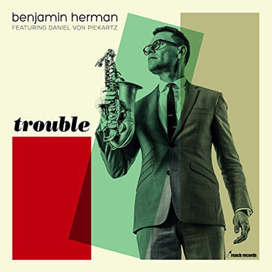 Herman, Benjamin: Trouble (Vinyl LP)