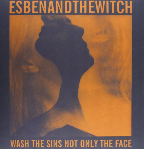 Esben & the Witch: Wash the Sins Not Only the Face (Vinyl LP)