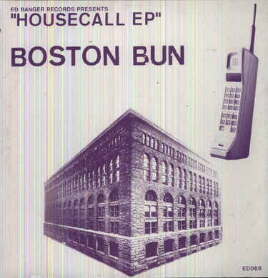 Boston Bun: Housecall (12-Inch Single)