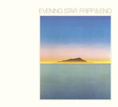 Fripp & Eno: Evening Star (Vinyl LP)