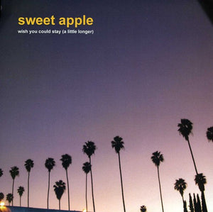 Sweet Apple: Wish You Could Stay a Little Longer/Traffic (7-Inch Single)