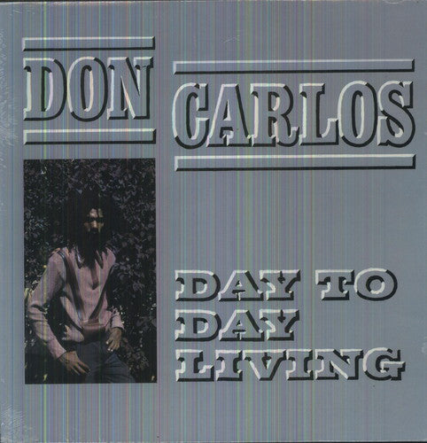 Don Carlos: Day to Day Living (Vinyl LP)
