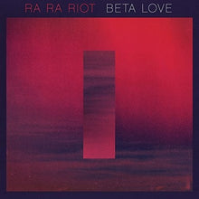 Ra Ra Riot: Beta Love (Vinyl LP)