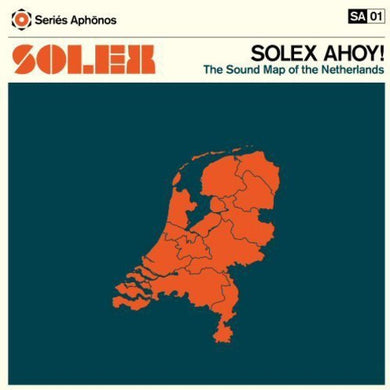Solex: Solex Ahoy: Sound Map of the Netherlands (12-Inch Single)