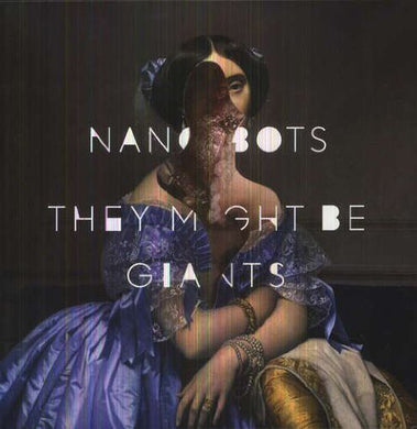 They Might Be Giants: Nanobots (Vinyl LP)