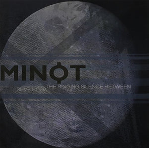 Minot: The Ringing Silence Between Your Ears (7-Inch Single)