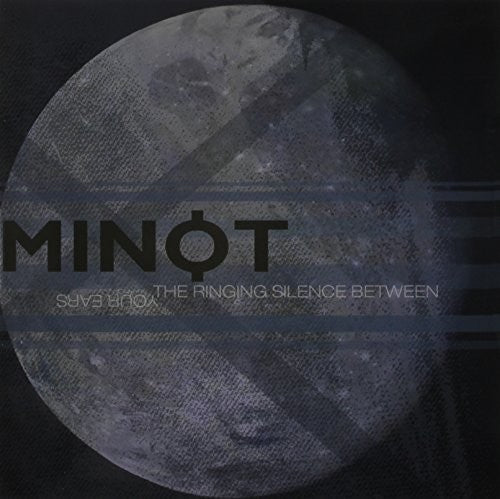 Minot: The Ringing Silence Between Your Ears (7-Inch Single)