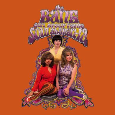 Bang Girl Group Revue: Soul Shangri-La (Vinyl LP)
