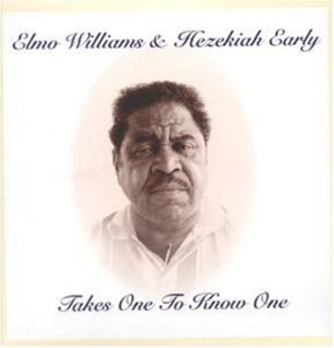 Williams, Elmo / Early, Hezekiah: Takes One to Know One (Vinyl LP)
