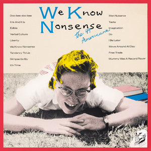 49 Americans: We Know Nonsense (Vinyl LP)