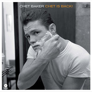 Baker, Chet: Chet Is Back (Vinyl LP)