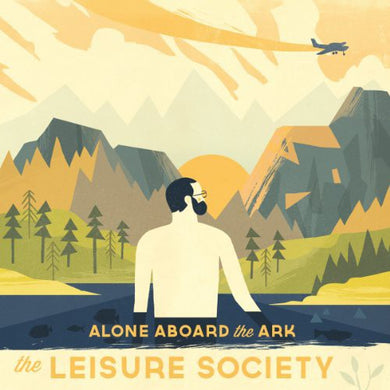 Leisure Society: Alone Aboard the Ark (Vinyl LP)