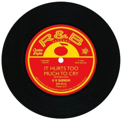 Barnum, H.B: It Hurts Too Much to Cry / How Many More Times (7-Inch Single)