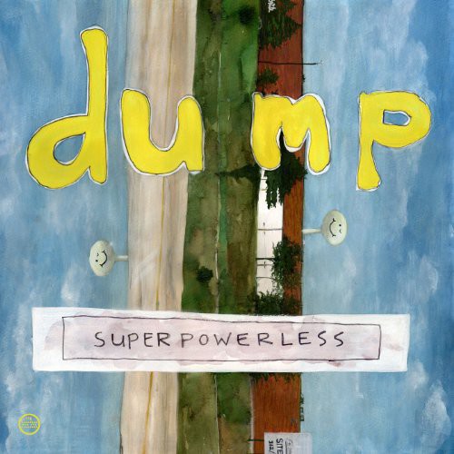 Dump: Superpowerless (Vinyl LP)