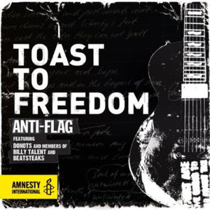 Anti Flag: Toast to Freedom (7-Inch Single)