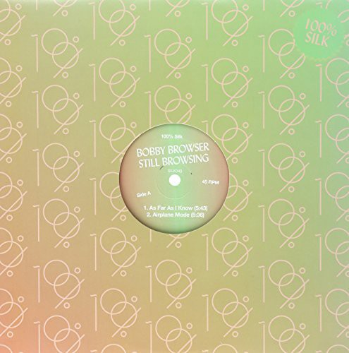 Bobby Browser: Still Browsing (12-Inch Single)
