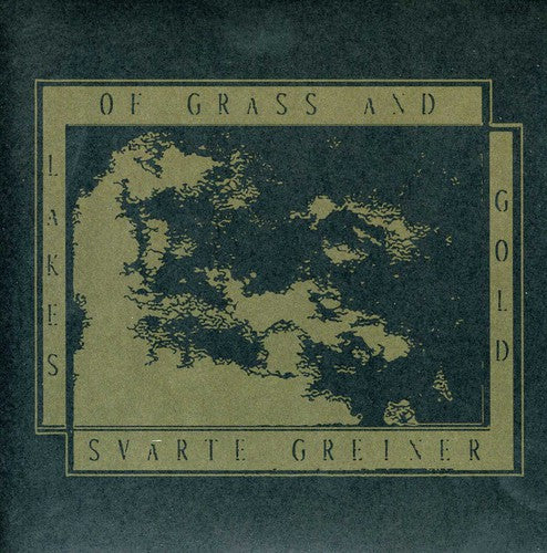 Lakes of Grass & Gold / Greiner, Svarte: Landscape of Open Eyes (7-Inch Single)