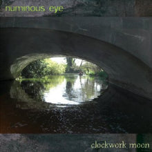 Numinous Eye: Clockwork Moon (Vinyl LP)