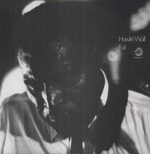 Howlin' Wolf: Evil (Vinyl LP)